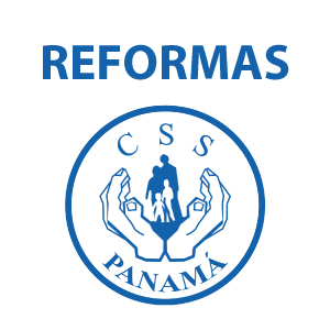 Reformas a la CSS y al sistema de gobernanza